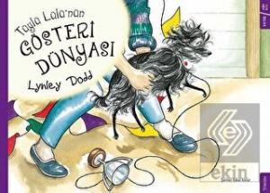 Tüylü Lülü'nün Gösteri Dünyası
