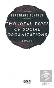 Two Types of Social Organizations Book 1