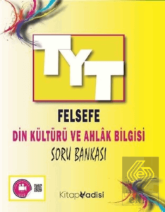 TYT Felsefe  Din Kültürü ve Ahlak Bilgisi Soru Ban