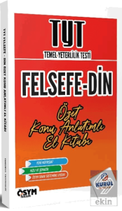 TYT Felsefe - Din Özet Konu Anlatımlı El Kitabı