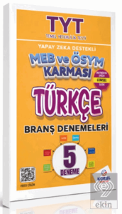 TYT Yapay Zeka Destekli MEB ve ÖSYM Karması Türkçe 5'li Branş Denemeleri