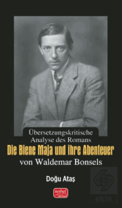 Übersetzungskritische Analyse des Romans Die Biene Maja und ihre Abenteuer von Waldemar Bonsels