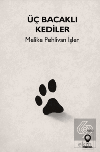 Üç Bacaklı Kediler