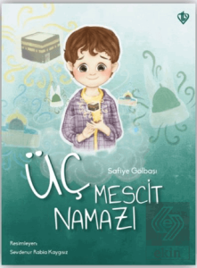 Üç Mescit Namazı
