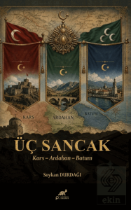 Üç Sancak Kars – Ardahan – Batum