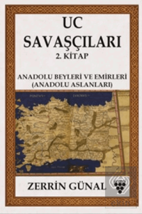 Uc Savaşçıları - 2. Kitap