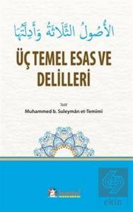Üç Temel Esas ve Delilleri