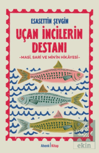 Uçan İncilerin Destanı
