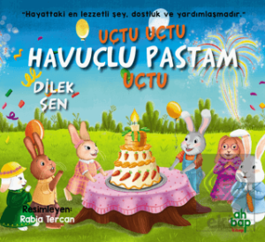 Uçtu Uçu Havuçlu Pastam Uçtu