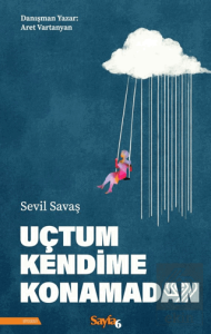 Uçtum Kendime Konamadan