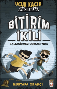 Uçuk Kaçık Maceralar - Bitirim İkili Baltagirmez O