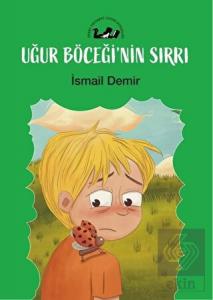 Uğur Böceğinin Sırrı