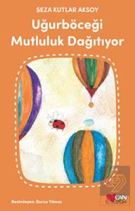 Uğurböceği Mutluluk Dağıtıyor