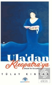 Ula'dan Kleopatra'ya