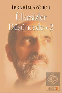 Ülkesizler Düşüncede - 2