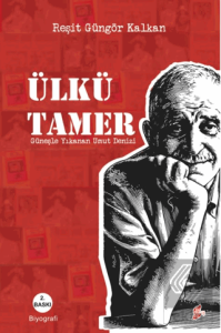 Ülkü Tamer - Güneşle Yıkanan Umut Denizi