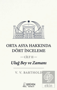 Uluğ Bey ve Zamanı Cilt 2