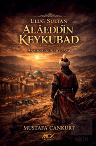 Uluğ Sultan Alâeddîn Keykubad