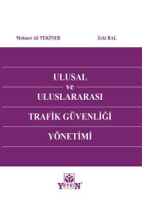 Ulusal ve Uluslararası Trafik Güvenliği Yönetimi