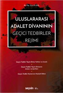 Uluslararası Adalet Divanının Geçici Tedbirler Rejimi