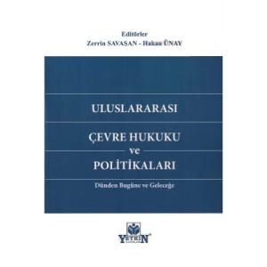 Uluslararası Çevre Hukuku ve Politikaları