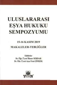 Uluslararası Eşya Hukuku Sempozyumu 15-16 Kasım 2019