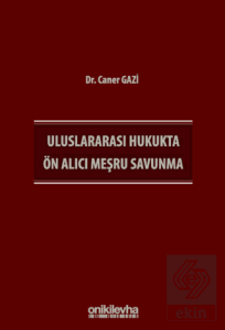 Uluslararası Hukukta Ön Alıcı Meşru Savunma