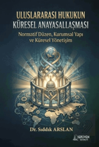 Uluslararası Hukukun Küresel Anayasallaşması