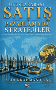 Uluslararası Satış ve Pazarlamada Stratejiler