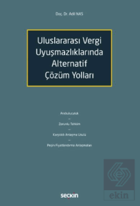 Uluslararası Vergi Uyuşmazlıklarında Alternatif Çözüm Yolları