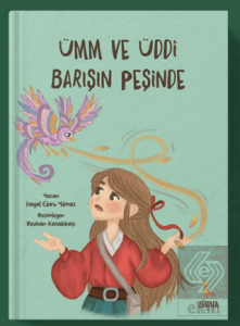 Ümm Ve Üddi Barışın Peşinde