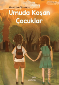 Umuda Koşan Çocuklar