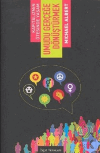 Umudu Gerçeğe Dönüştürmek