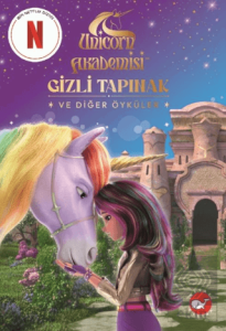 Unicorn Akademisi - Gizli Tapınak ve Diğer Öyküler