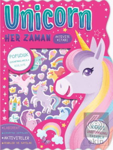 Unicorn Her Zaman - Çıkartmalı Aktivite Kitabı