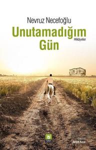 Unutamadığım Gün