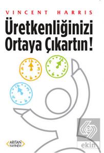 Üretkenliğinizi Ortaya Çıkartın