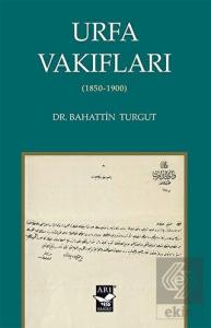 Urfa Vakıfları (1850-1900)