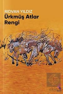 Ürkmüş Atlar Rengi