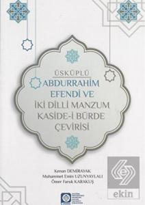 Üsküplü Abdurrahim Efendi ve İki Dilli Manzum Kasi