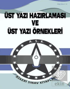 Üst Yazı Hazırlanması ve Üst Yazı Örnekleri