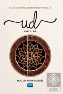 Usta Ud İcracılarının Perspektifinden Ud Eğitimi