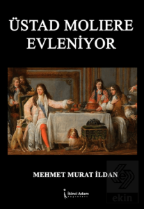 Üstad Molıere Evleniyor