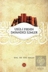 Usul-i Fıkhın Dayandığı İlimler