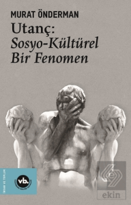Utanç: Sosyo-Kültürel Bir Fenomen