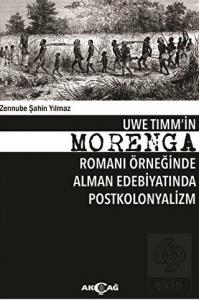 Uwe Timm'in Morenga Romanı Örneğinde Alman Edebiya