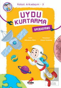 Uydu Kurtarma Operasyonu - Robot Arkadaşım 3