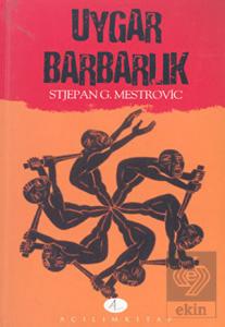 Uygar Barbarlık