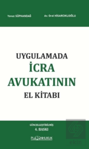 Uygulamada İcra Avukatının El Kitabı