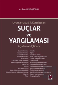 Uygulamada Sık Karşılaşılan Suçlar ve Yargılaması
